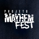Projeto Mayhem Fest